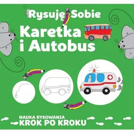 Rysuję sobie Karetka i autobus OOP Rysuję sobie Karetka i autobus OOP