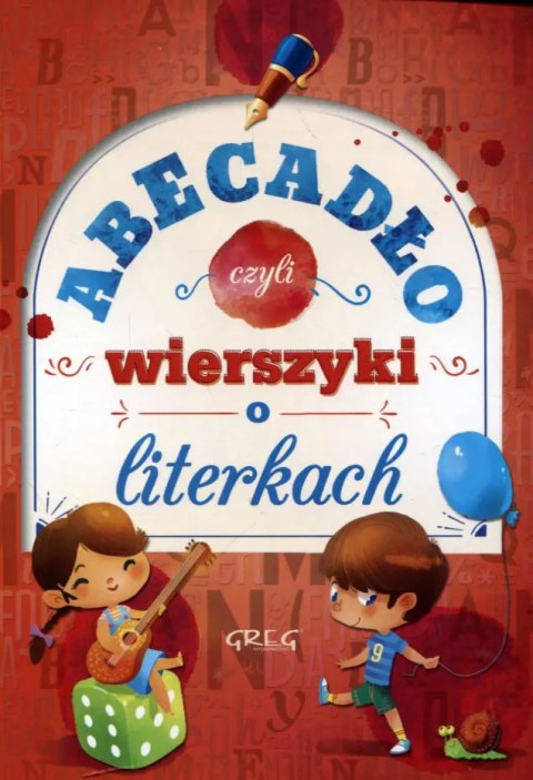 Abecadło, czyli wierszyki o literkach Abecadło, czyli wierszyki o literkach
