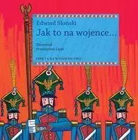 Jak to na wojence Jak to na wojence