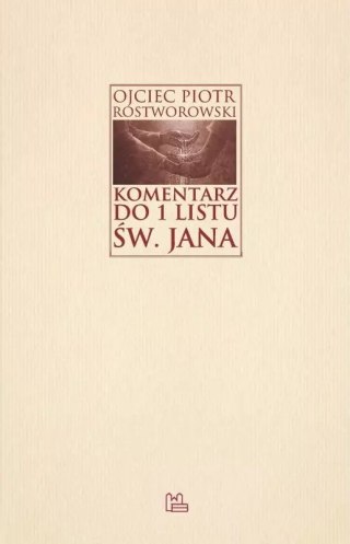 Komentarz do 1 Listu św. Jana