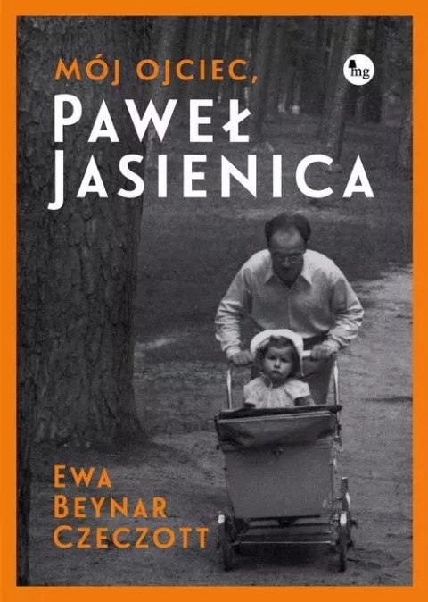Mój ojciec Paweł Jasienica Mój ojciec Paweł Jasienica