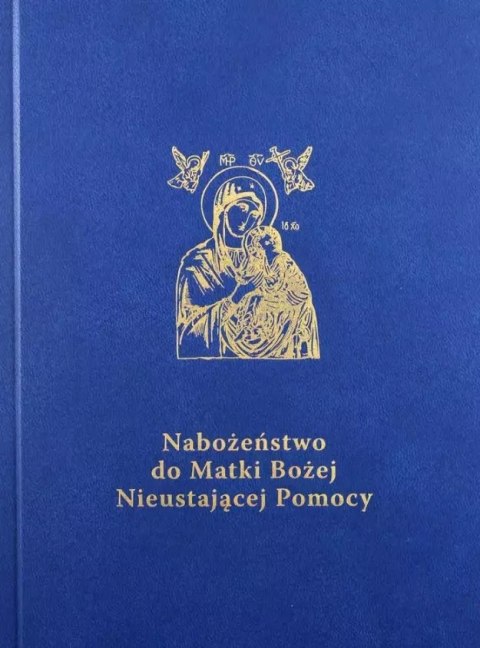 Nabożeństwo do MBNP. Przewodnik duszpasterza, wydanie II Nabożeństwo do MBNP. Przewodnik duszpasterza, wydanie II