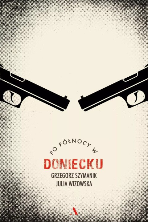 Po północy w Doniecku Po północy w Doniecku