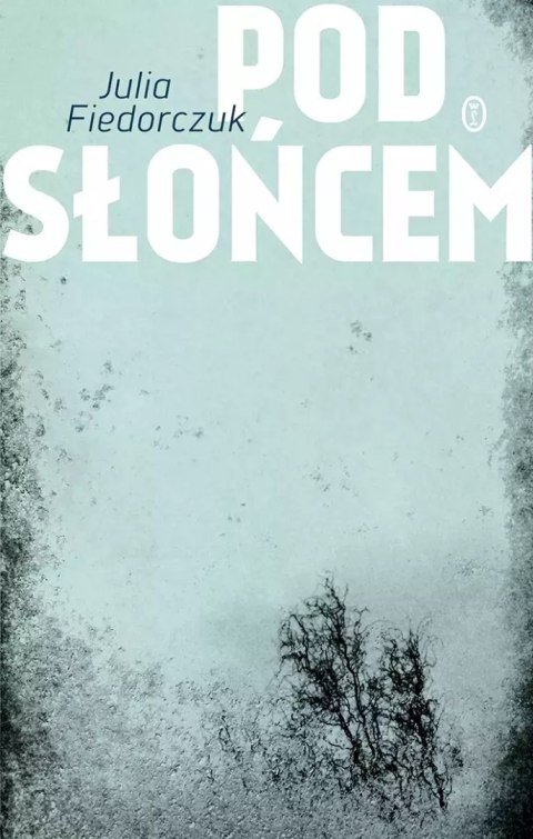 Pod słońcem Pod słońcem