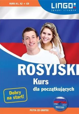 Rosyjski. Kurs dla początkujących + CD Rosyjski. Kurs dla początkujących + CD
