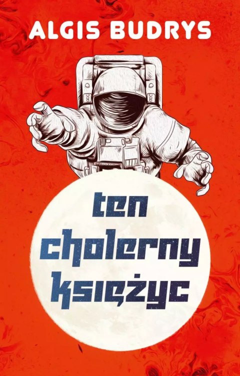 Ten cholerny Księżyc Ten cholerny Księżyc