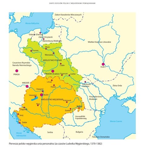 Zarys dziejów Polski z powiązaniami węgierskimi Zarys dziejów Polski z powiązaniami węgierskimi