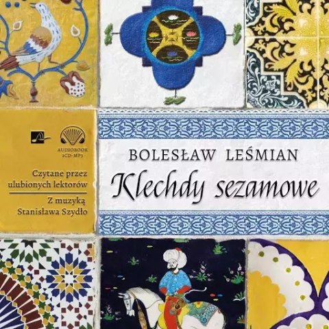 Klechdy sezamowe. Audiobook Klechdy sezamowe. Audiobook