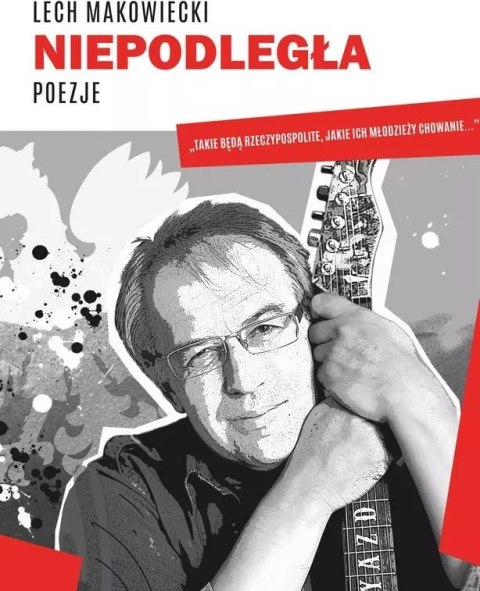 Niepodległa. Poezje Niepodległa. Poezje