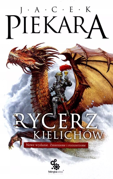Rycerz Kielichów, nowe wydanie zmienione i rozszerzone Rycerz Kielichów, nowe wydanie zmienione i rozszerzone