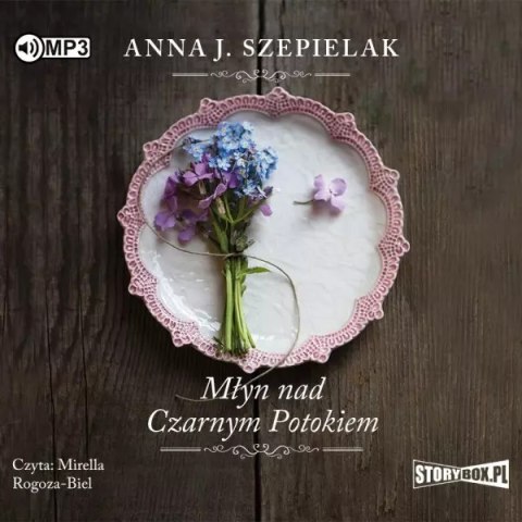 Saga małopolska. Tom 1. Młyn nad Czarnym Potokiem. Audiobook Saga małopolska. Tom 1. Młyn nad Czarnym Potokiem. Audiobook