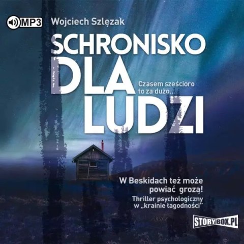 Schronisko dla ludzi. Audiobook Schronisko dla ludzi. Audiobook