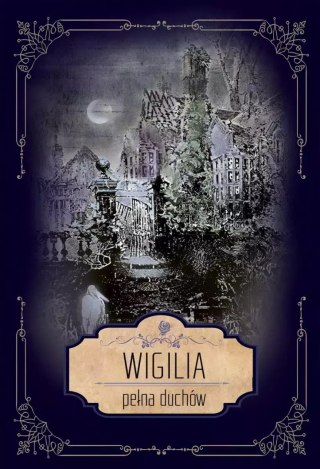Wigilia pełna duchów