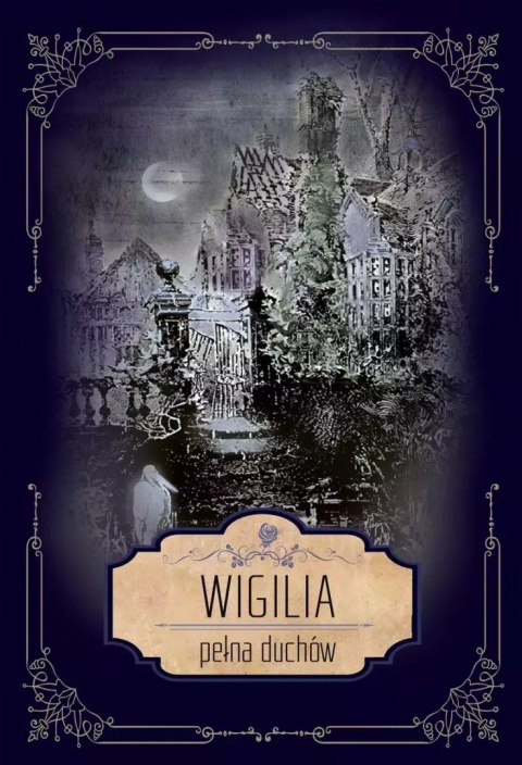 Wigilia pełna duchów Wigilia pełna duchów