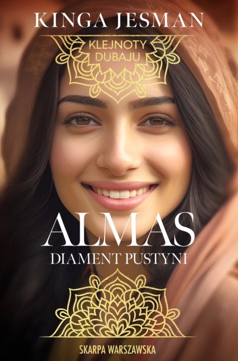 Klejnoty Dubaju. Almas, Diament pustyni Klejnoty Dubaju. Almas, Diament pustyni
