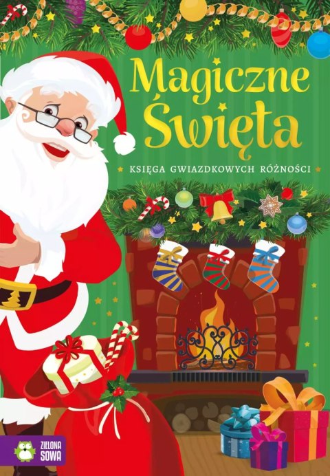 Magiczne Święta. Księga gwiazdkowych różności Magiczne Święta. Księga gwiazdkowych różności