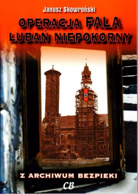 Operacja Fala. Lubań niepokorny Operacja Fala. Lubań niepokorny