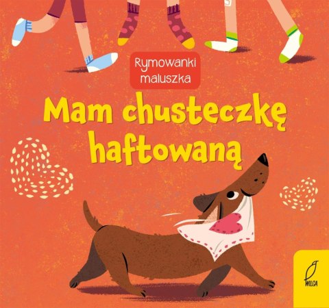 Rymowanki maluszka. Mam chusteczkę haftowaną Rymowanki maluszka. Mam chusteczkę haftowaną