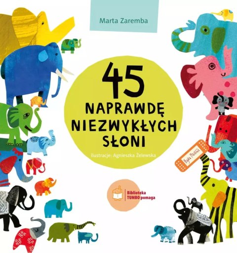 45 naprawdę niezwykłych słoni 45 naprawdę niezwykłych słoni
