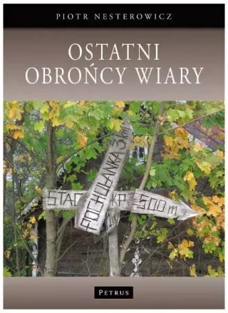 Ostatni obrońcy wiary