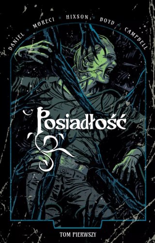 Posiadłość. Tom 1