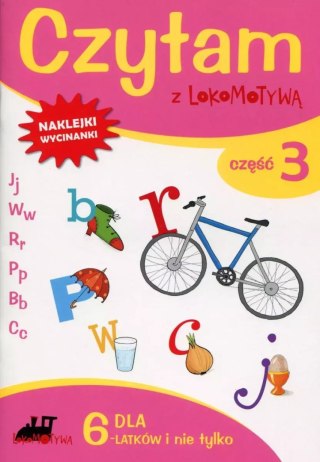 Czytam z Lokomotywą. J, W, R, P, B, C. Dla 6-latków i nie tylko. Część 3