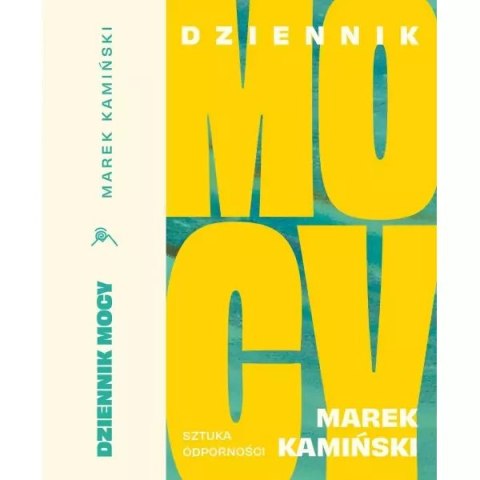 Dziennik Mocy. Sztuka odporności Dziennik Mocy. Sztuka odporności