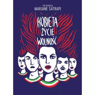 Kobieta, życie, wolność