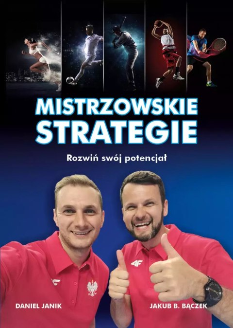Mistrzowskie strategie. Rozwiń swój potencjał Mistrzowskie strategie. Rozwiń swój potencjał
