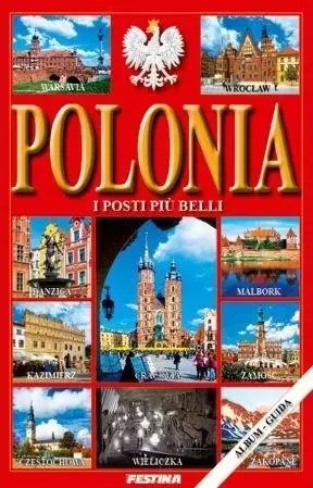 Polska. Najpiękniejsze miejsca - wersja włoska Polska. Najpiękniejsze miejsca - wersja włoska