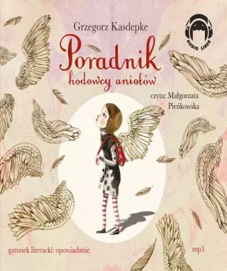Poradnik hodowcy aniołów. Audiobook