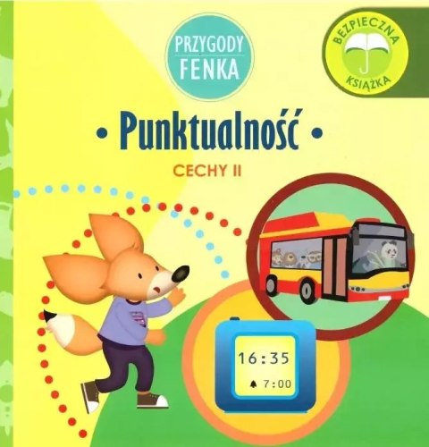 Przygody Fenka. Cechy II. Punktualność Przygody Fenka. Cechy II. Punktualność