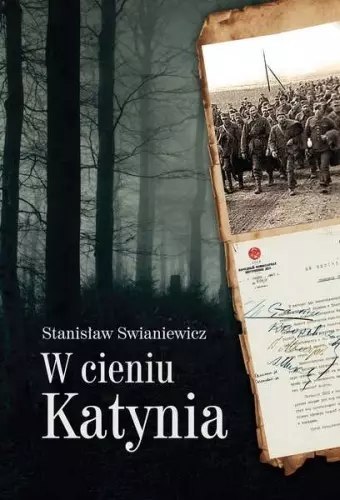 W cieniu Katynia W cieniu Katynia