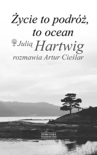 Życie to podróż , to ocean