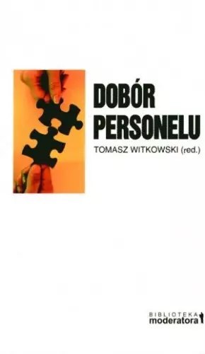 Dobór personelu. Koncepcje narzędzia konteksty