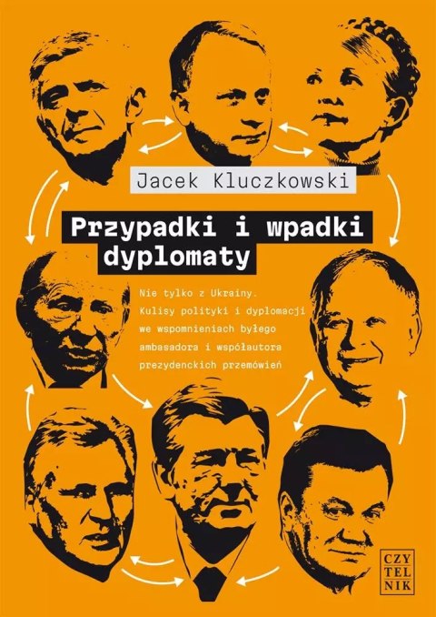 Przypadki i wpadki dyplomaty Przypadki i wpadki dyplomaty