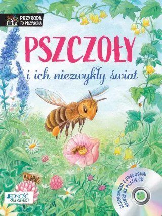 Pszczoły i ich niezwykły świat. Książka + CD