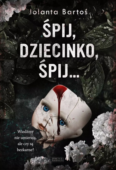 Śpij, dziecinko, śpij Śpij, dziecinko, śpij
