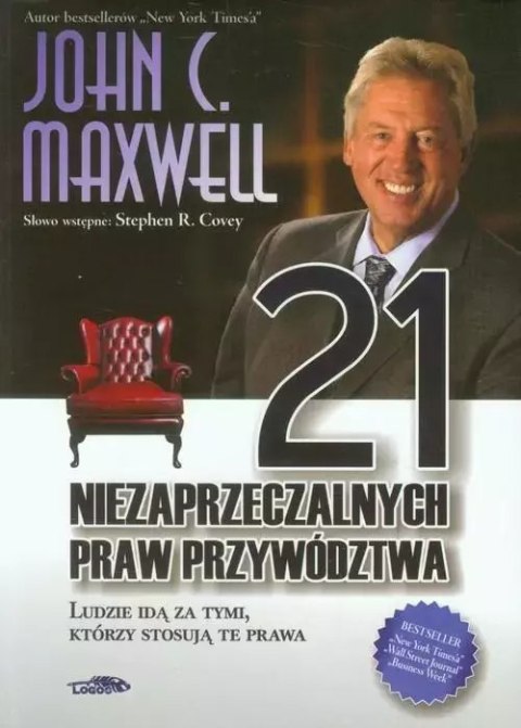 21 niezaprzeczalnych praw przywództwa 21 niezaprzeczalnych praw przywództwa