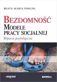 Bezdomność Modele pracy socjalnej Bezdomność Modele pracy socjalnej