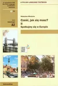 Cześć, jak się masz? Część 2 z płytą CD Cześć, jak się masz? Część 2 z płytą CD