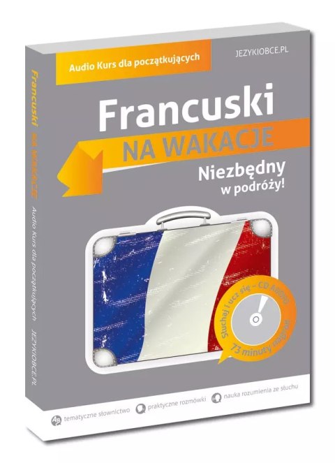 Francuski. Na wakacje + CD Francuski. Na wakacje + CD