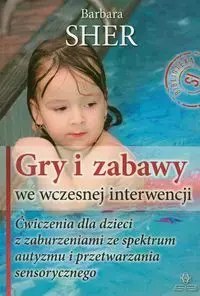 Gry i zabawy we wczesnej interwencji