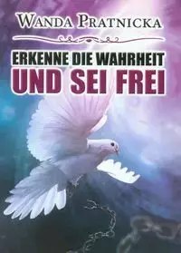 Poznaj prawdę i bądź wolny. Wersja niemiecka Poznaj prawdę i bądź wolny. Wersja niemiecka