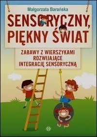 Sensoryczny piękny świat