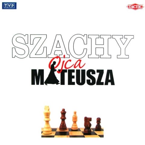 Szachy Ojca Mateusza Szachy Ojca Mateusza