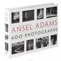 Ansel Adams' 400 Photographs Ansel Adams' 400 Photographs