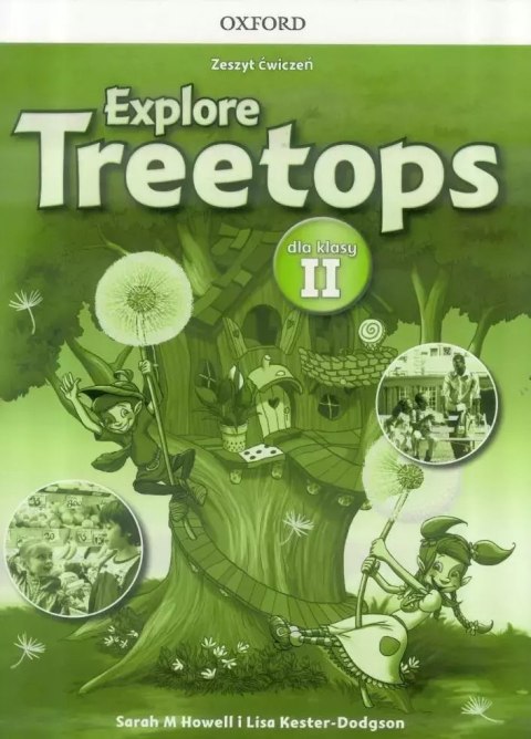 Explore Treetops 2. Zeszyt ćwiczeń dla klasy 2 szkoły podstawowej