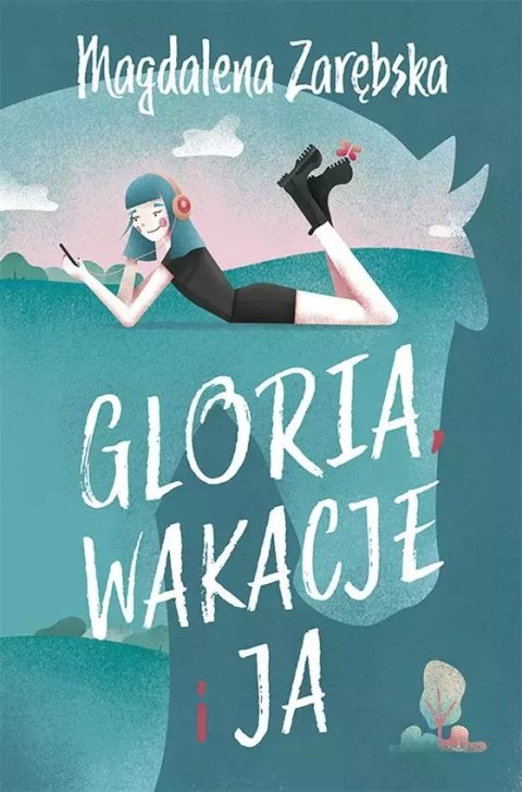 Gloria, wakacje i ja Gloria, wakacje i ja