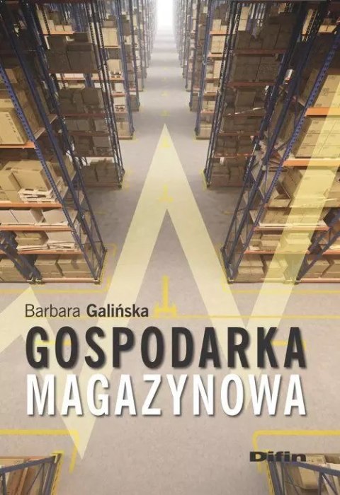Gospodarka magazynowa Gospodarka magazynowa